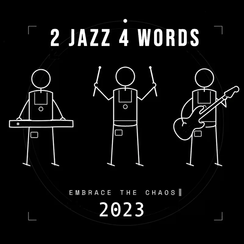 2 Jazz 4 Words — 2023